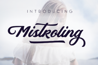Mistroling: A Bold and Artistic Font for Creative Expression