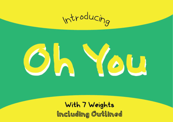 Oh You Family: A Warm and Welcoming Font for Modern Creatives