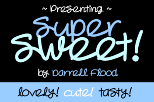 Super Sweet: A Handwritten Font for Sweet and Stylish Designs