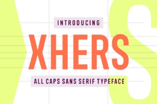 Xhers: A Versatile All Caps Sans Serif Font for Modern Design